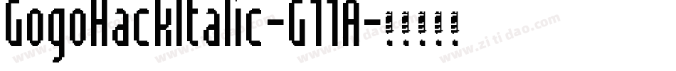 GogoHackItalic-G11A字体转换