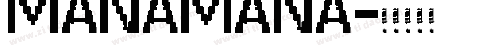 MANAMANA字体转换