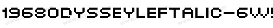 1968OdysseyLeftalic-6W5x字体转换