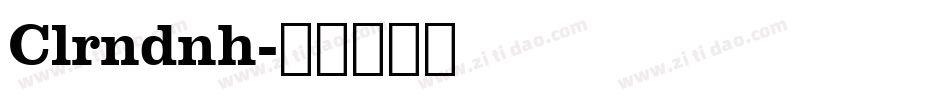 Clrndnh字体转换