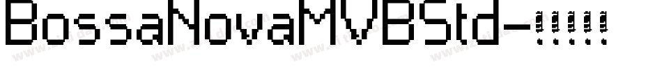 BossaNovaMVBStd字体转换