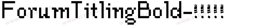 ForumTitlingBold字体转换