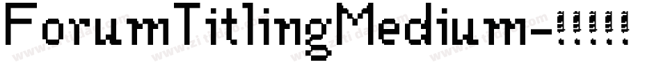 ForumTitlingMedium字体转换