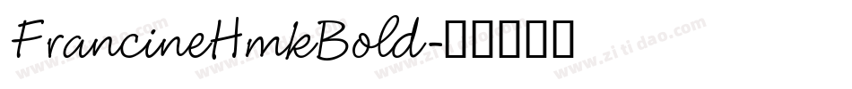 FrancineHmkBold字体转换