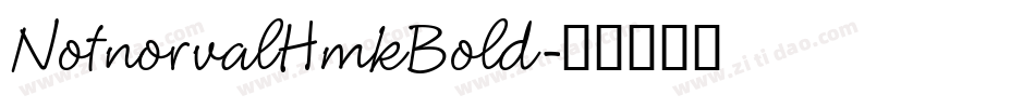 NotnorvalHmkBold字体转换