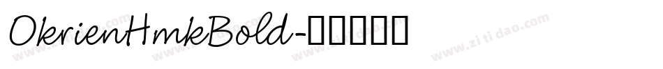 OkrienHmkBold字体转换
