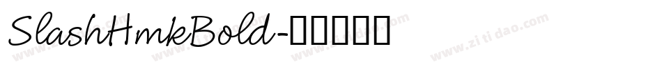 SlashHmkBold字体转换