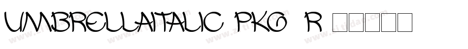 UmbrellaItalic-PKG0r字体转换