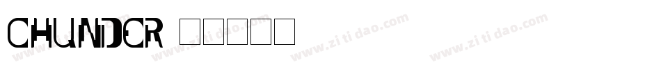 Chunder字体转换