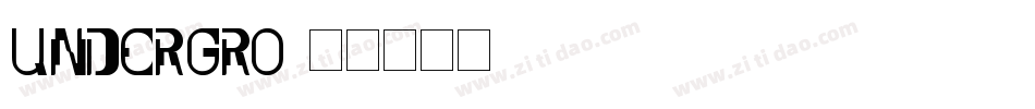 UNDERGRO字体转换