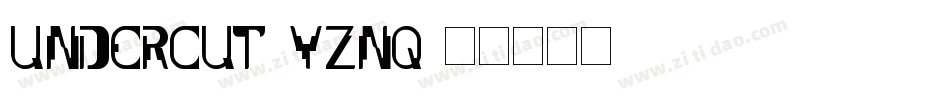 Undercut-YZnq字体转换