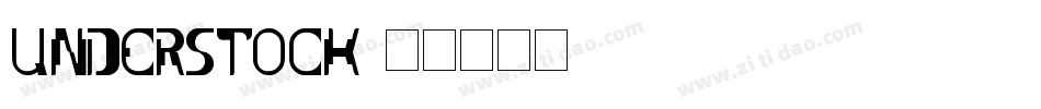 understock字体转换