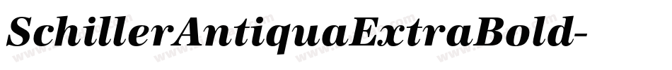 SchillerAntiquaExtraBold字体转换