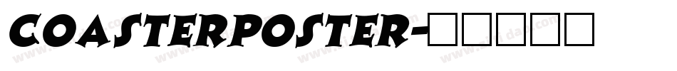 CoasterPoster字体转换