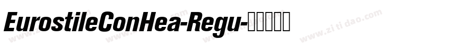 EurostileConHea-Regu字体转换