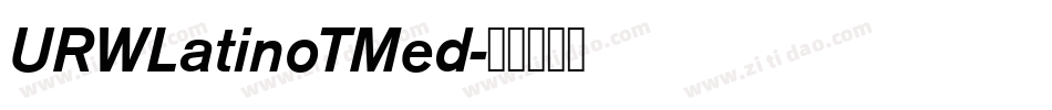 URWLatinoTMed字体转换