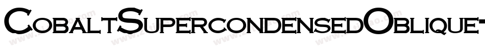CobaltSupercondensedOblique-DKx3字体转换