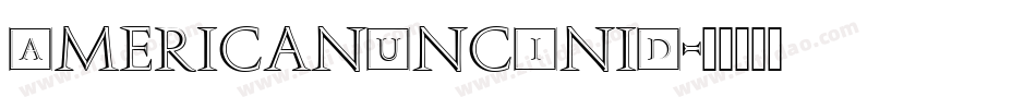 AmericanUncIniD字体转换