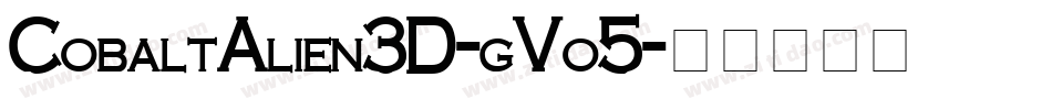 CobaltAlien3D-gVo5字体转换