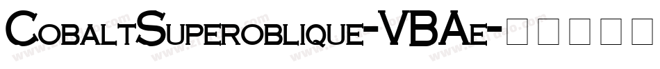 CobaltSuperoblique-VBAe字体转换