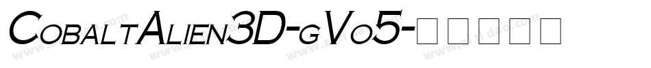 CobaltAlien3D-gVo5字体转换