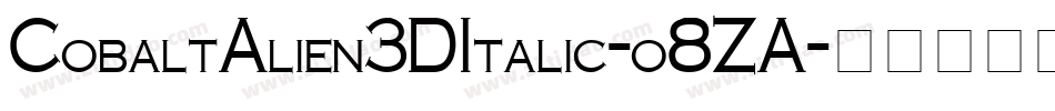 CobaltAlien3DItalic-o8ZA字体转换