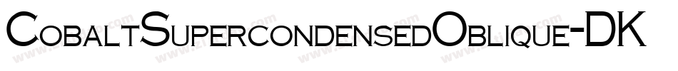 CobaltSupercondensedOblique-DKx3字体转换