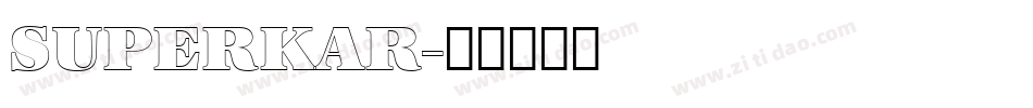 SUPERKAR字体转换
