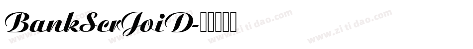 BankScrJoiD字体转换