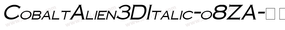 CobaltAlien3DItalic-o8ZA字体转换
