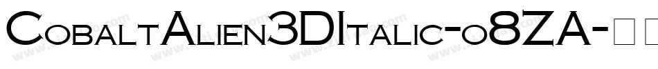 CobaltAlien3DItalic-o8ZA字体转换