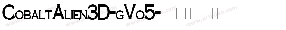 CobaltAlien3D-gVo5字体转换