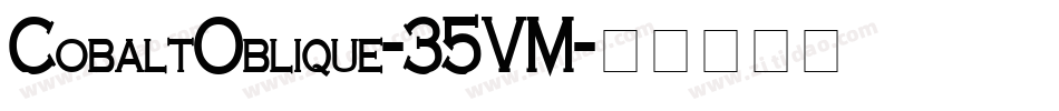 CobaltOblique-35VM字体转换