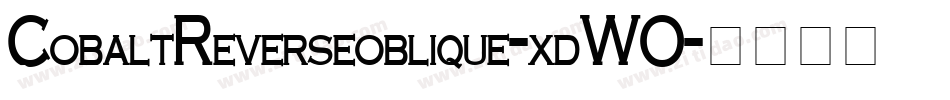 CobaltReverseoblique-xdWO字体转换