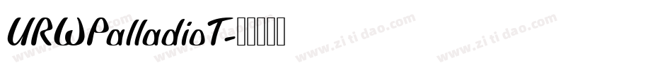 URWPalladioT字体转换