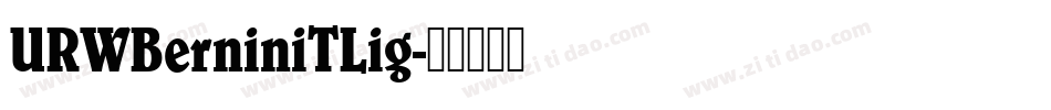 URWBerniniTLig字体转换