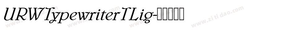 URWTypewriterTLig字体转换