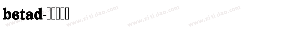 betad字体转换