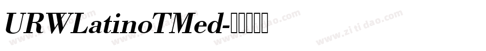 URWLatinoTMed字体转换