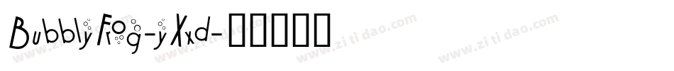 BubblyFrog-yXxd字体转换