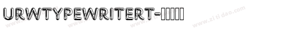 URWTypewriterT字体转换