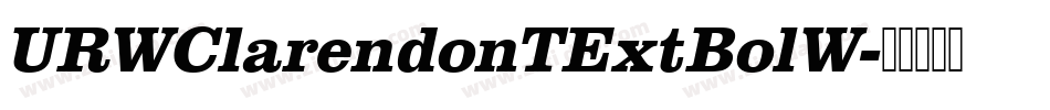 URWClarendonTExtBolW字体转换