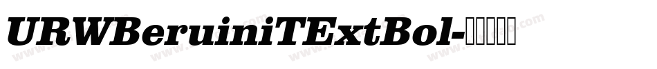 URWBeruiniTExtBol字体转换