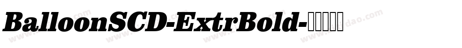 BalloonSCD-ExtrBold字体转换