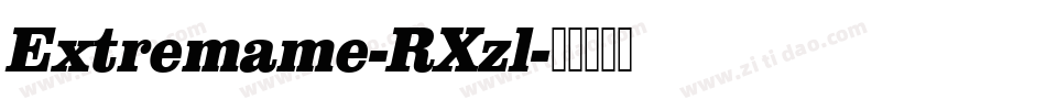 Extremame-RXzl字体转换