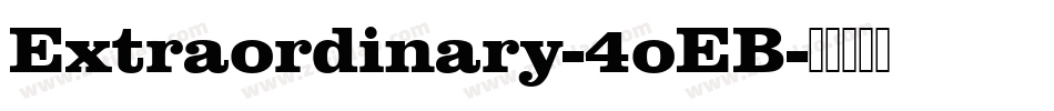 Extraordinary-4oEB字体转换