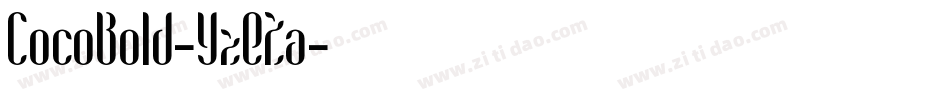 CocoBold-YzEZa字体转换 CocoBold-YzEZa字体转换