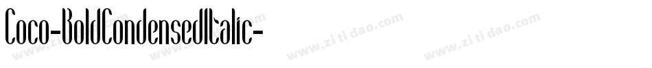 Coco-BoldCondensedItalic字体转换