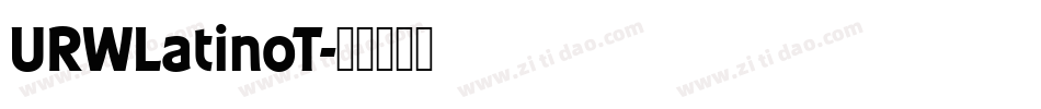 URWLatinoT字体转换