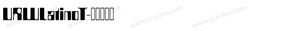 URWLatinoT字体转换